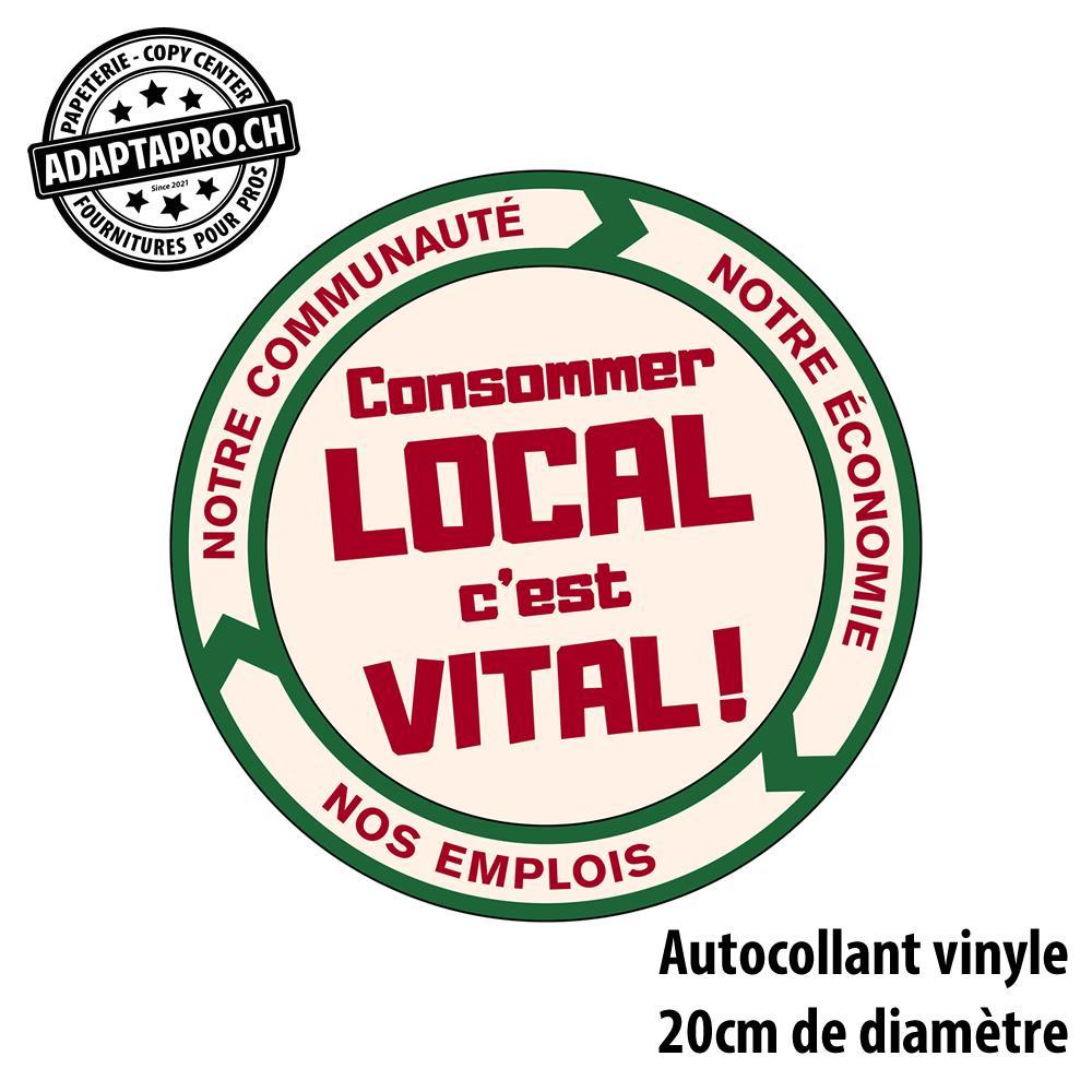 AdaptaPro - STK-CL-RD020 - Autocollant - Consommer LOCAL est VITAL - ROND 20cm