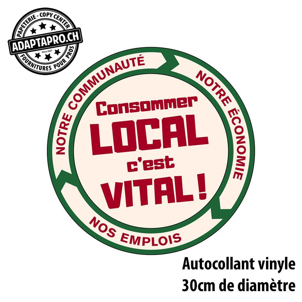 AdaptaPro - STK-CL-RD030 - Autocollant - Consommer LOCAL est VITAL - ROND 30cm